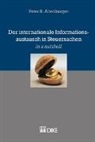 Peter R Altenburger, Peter R. Altenburger - Der internationale Informationsaustausch in Steuersachen