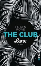 Lauren Rowe - The Club - Love