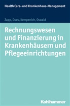 Claudi Dues, Claudia Dues, Claudia u a Dues, Edgar Kempenich, Edgar u a Kempenich, Juli Oswald... - Rechnungswesen und Finanzierung in Krankenhäusern und Pflegeeinrichtungen