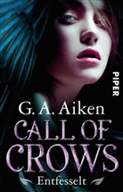 G A Aiken, G. A. Aiken - Call of Crows - Entfesselt