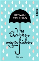 Rowan Coleman - Wolken wegschieben