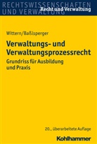 Maximilian Baßlsperger, Andrea Wittern, Andreas Wittern - Verwaltungs- und Verwaltungsprozessrecht