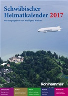 Wolfgang Walker - Schwäbischer Heimatkalender 2017