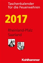 Taschenkalender für die Feuerwehren 2017, Rheinland-Pfalz, Saarland