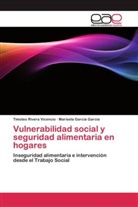 Marisela García García, Timote Rivera Vicencio, Timoteo Rivera Vicencio - Vulnerabilidad social y seguridad alimentaria en hogares