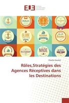 Charles Gautier, Gautier-c - Roles,strategies des agences