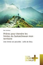 Ben Yeshoua, Yeshoua-b - Prieres pour etendre les limites