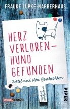 Frauke Lüpke-Narberhaus - Herz verloren - Hund gefunden