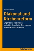 Annette Noller, Elle Eidt, Ellen Eidt, Dieter Hödl, Annette Noller, Annette Noller u a - Diakonat und Kirchenreform