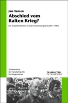 Jan Hansen - Abschied vom Kalten Krieg?