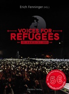 Eric Fenninger, Erich Fenninger - Voices for Refugees