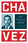 Hugo Chaavez Fraias, Hugo Chavez, Hugo Chávez, IGnacio Ramonet, Ramonet Ignacio, Ann Wright - My Early Years