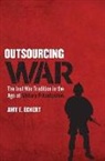 Amy Eckert, Amy E. Eckert - Outsourcing War