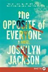 Joshilyn Jackson, Jackson Joshilyn - The Opposite of Everyone
