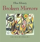 Humphrey Davies, Ilyaas Khaurai, Elias Khoury, Elias/ Davies Khoury - Broken Mirrors
