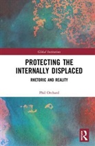 Phil Orchard, Phil (University of Wollongong Orchard, Philip Orchard, Orchard Phil - Protecting the Internally Displaced