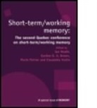 Ian (EDT)/ Brown Neath, Ian Brown Neath, Gordon D. A. Brown, Gordon D.A. Brown, Ian Neath - Short Term;working Memory: Second Quebec Conference on Short