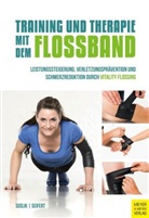 Sascha Seifert, Domini Suslik, Dominik Suslik - Training und Therapie mit dem Flossband