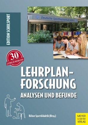 Günter Stibbe, Heinz Aschebrock, Hein Aschebrock (Dr.), Heinz Aschebrock (Dr.),  Kölner Sportdidaktik, Rolf-Diete Pack... - Lehrplanforschung - Analysen und Befunde