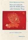 Doris Distelmaier-Haas - Pass auf, wenn du über die Strasse gehst