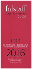 Herbert Hacker, Ursula Haslauer, Wolfgang M. Rosam, Christoph Teuner - Falstaff Bar- & Spirits Guide 2016