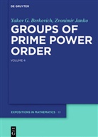 Yakov Berkovich, Yakov G Berkovich, Yakov G. Berkovich, Zvonimir Janko - Yakov Berkovich; Zvonimir Janko: Groups of Prime P - Volume 4: Groups of Prime Power Order. Volume 4. Vol.4