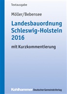 Jens Bebensee, Ger Möller, Gerd Möller, Gemeindeta Schleswig-Holstein, Gemeindetag Schleswig-Holstein - Landesbauordnung Schleswig-Holstein 2016 mit Kurzkommentierung