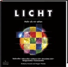 Kimberle Arcand, Kimberley Arcand, Megan Watzke - Licht - Mehr als wir sehen