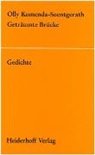Olly Komenda-Soentgerath, Hanne Wagenknecht - Geträumte Brücke