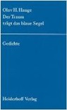 Olav Hkonson Hauge, Susanne Majchrzak - Der Traum trägt das blaue Segel