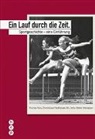 Dominique Fankhauser, Eric Jeisy, Walter Mengisen, Thomas Notz - Ein Lauf durch die Zeit.