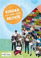Lukas Hüller, Lukas M. Hüller, Lukas Maximilian Hüller, Anne-Katri Schade, Anne-Katrin Schade - Kinder, das sind eure Rechte