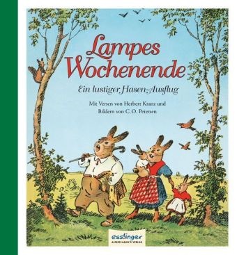 Herbert Kranz, C. O. Petersen, C.O. Petersen - Lampes Wochenende - Ein lustiger Hasen-Ausflug