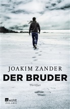Joakim Zander - Der Bruder