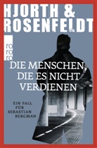 Michael Hjorth, Hans Rosenfeldt - Die Menschen, die es nicht verdienen