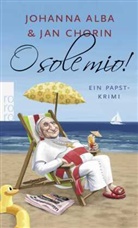 Johann Alba, Johanna Alba, Jan Chorin - O sole mio!