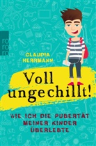 Claudia Herrmann - Voll ungechillt!
