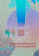 Jörg Becker - Regionalmarketing mit Clustermanagement