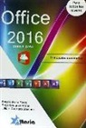 Julio Francisco Cuartero Sánchez, Borja Orbegozo Arana, Rosario Peña Pérez - Office 2016 paso a paso : principales novedades