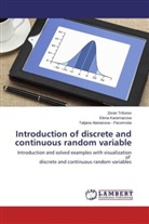 Atanasova - Pace, Tatjana Atanasova - Pacemska, Elen Karamazova, Elena Karamazova, Zora Trifunov, Zoran Trifunov - Introduction of discrete and continuous random variable