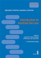 El Huisman, Eline Huisman, Sebastian Pfeiffer, Erich Schaffer, Kurt Ubelhoer - Introduction to Austrian Tax Law