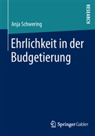 Anja Schwering - Ehrlichkeit in der Budgetierung