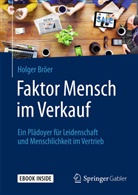 Holger Bröer - Faktor Mensch im Verkauf