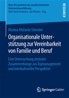 Marina Melanie Strecker, Marina M. Strecker, Marina Melanie Strecker - Organisationale Unterstützung zur Vereinbarkeit von Familie und Beruf
