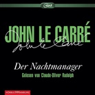 John le Carré, John Le Carré, Claude-Oliver Rudolph - Der Nachtmanager, 3 Audio-CD, 3 MP3 (Hörbuch)