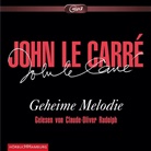 John le Carré, John Le Carré, Claude-Oliver Rudolph - Geheime Melodie, 2 Audio-CD, 2 MP3 (Hörbuch)