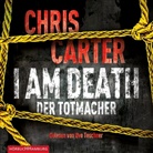 Chris Carter, Uve Teschner - I Am Death. Der Totmacher (Ein Hunter-und-Garcia-Thriller 7), 6 Audio-CD (Hörbuch)