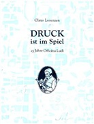 Claus Lorenzen - Druck ist im Spiel