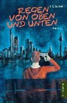 J C Barthel, J. C. Barthel - Regen von oben und unten