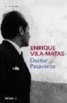 Enrique Vila-Matas - Doctor Pasavento